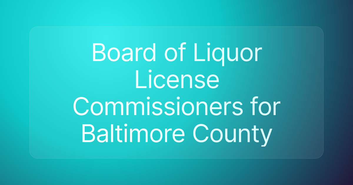 Board of Liquor License Commissioners for Baltimore County