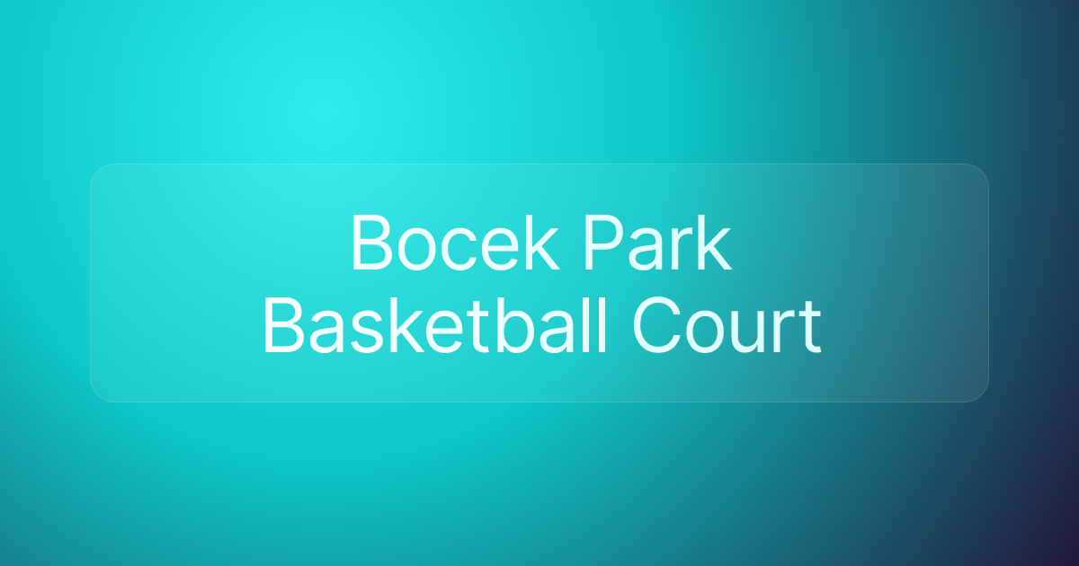 Bocek Park Basketball Court