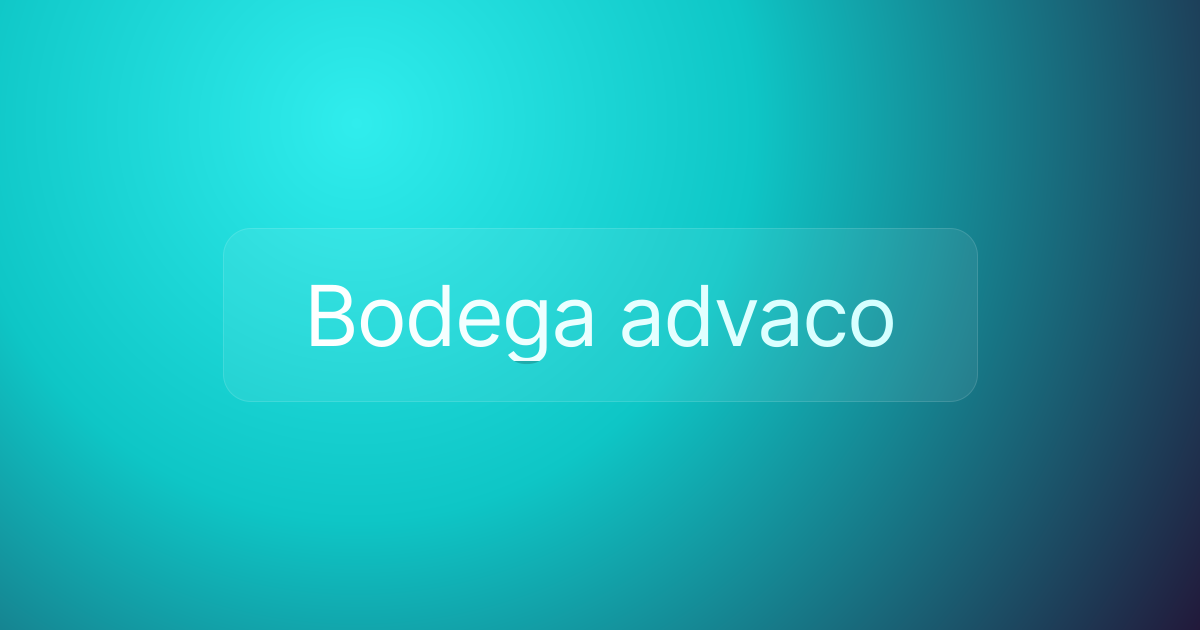 Bodega advaco