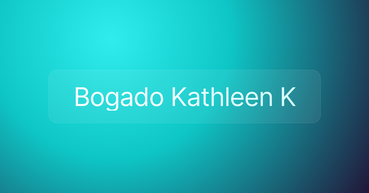 Bogado Kathleen K