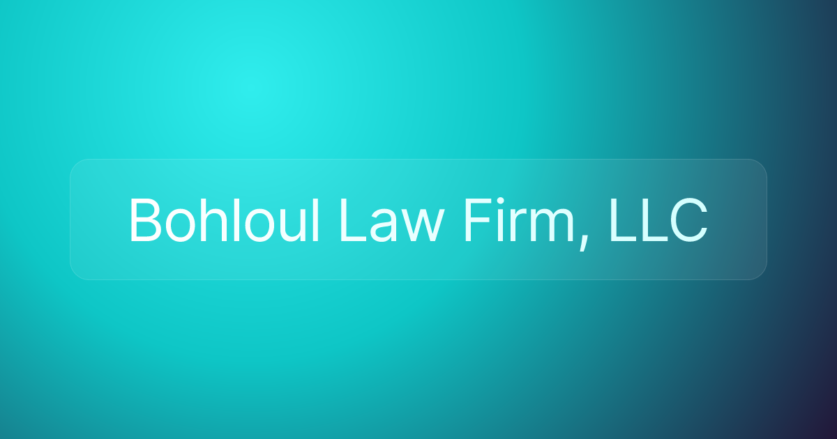 Bohloul Law Firm, LLC