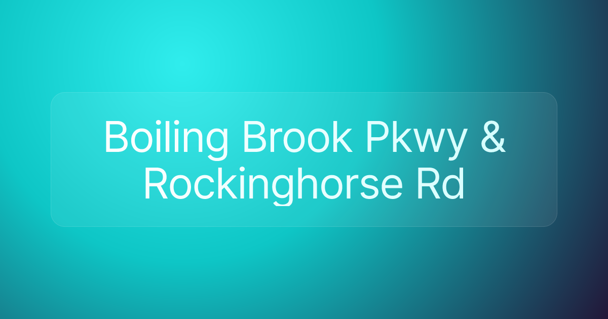 Boiling Brook Pkwy & Rockinghorse Rd