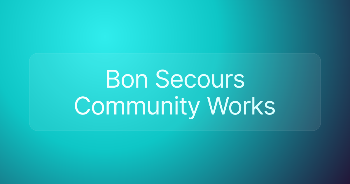Bon Secours Community Works