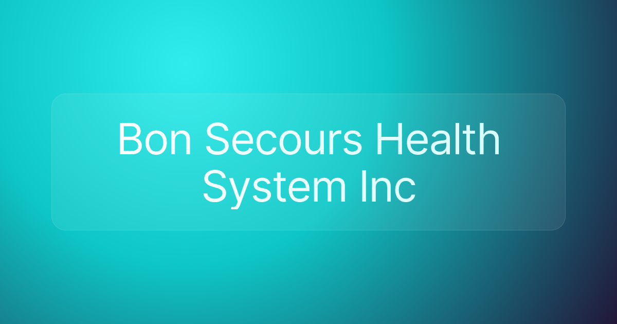Bon Secours Health System Inc