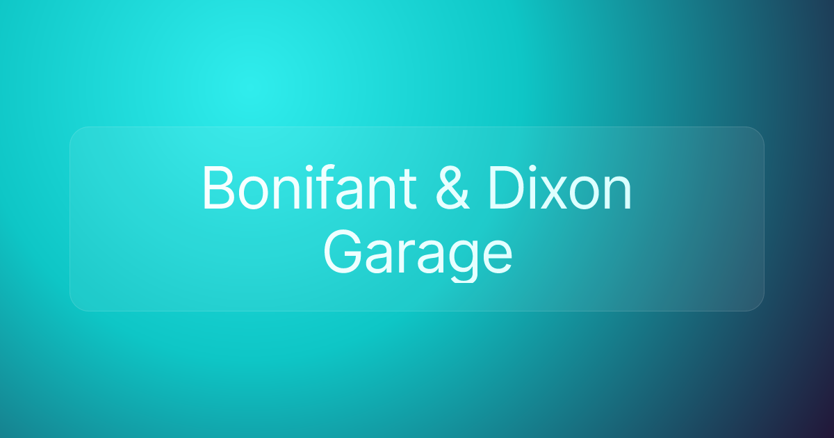 Bonifant & Dixon Garage