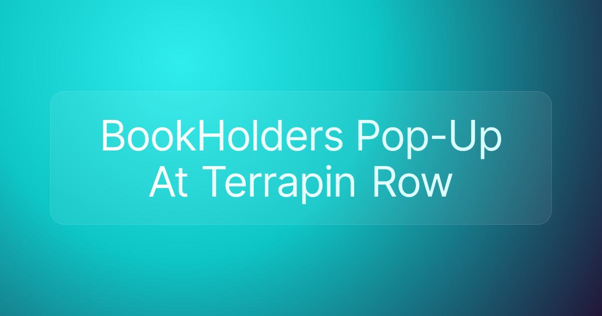 BookHolders Pop-Up At Terrapin Row