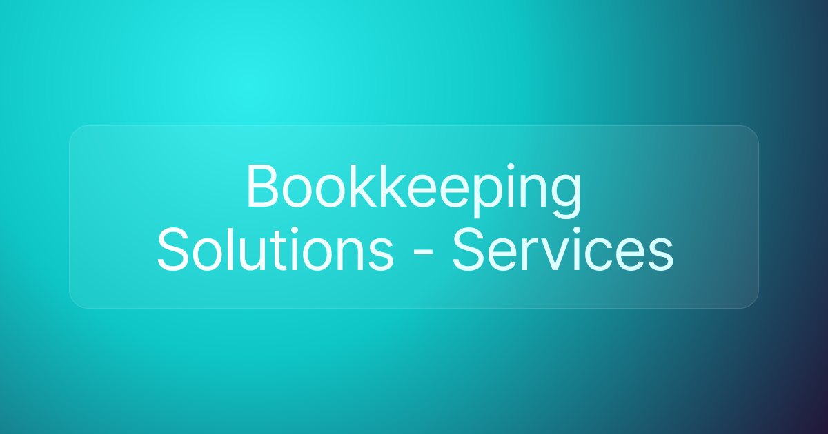 Bookkeeping Solutions - Services