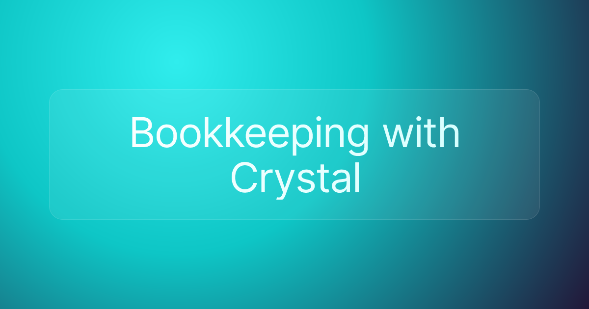 Bookkeeping with Crystal