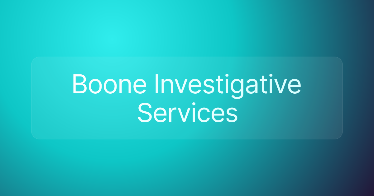 Boone Investigative Services