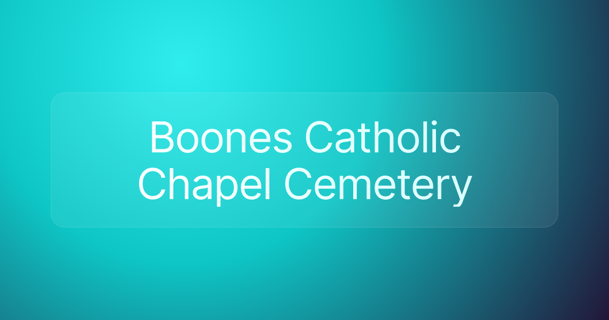 Boones Catholic Chapel Cemetery