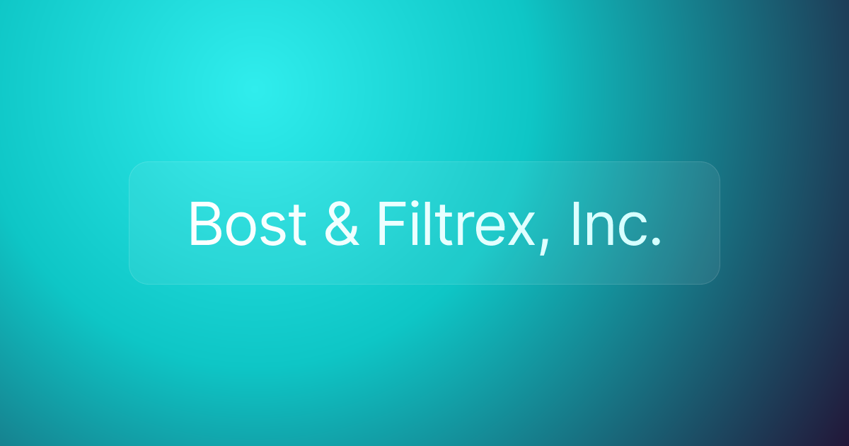 Bost & Filtrex, Inc.