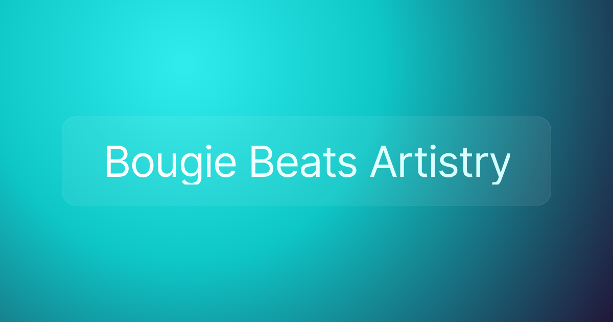 Bougie Beats Artistry