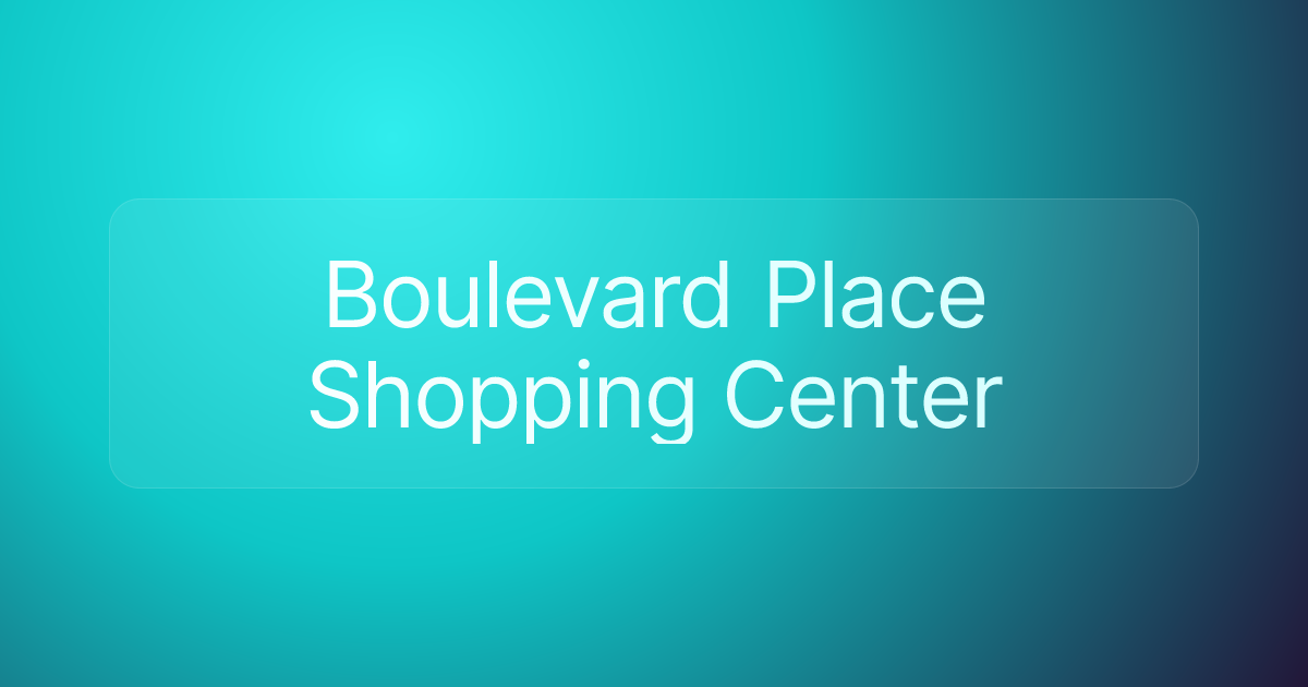 Boulevard Place Shopping Center