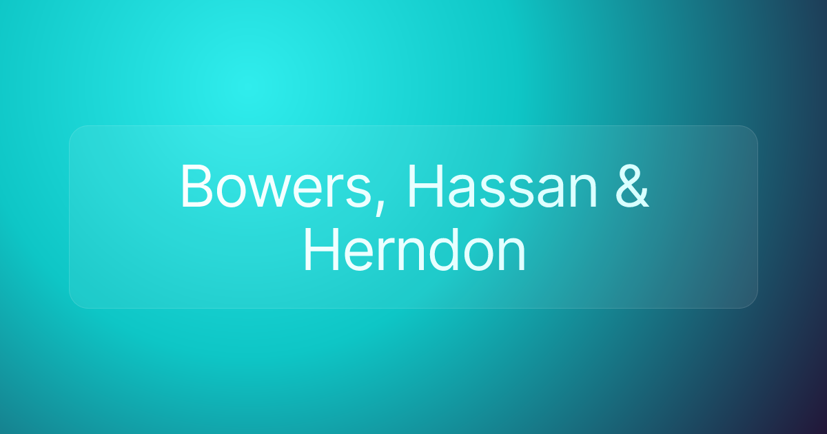 Bowers, Hassan & Herndon