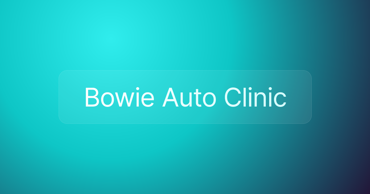 Bowie Auto Clinic
