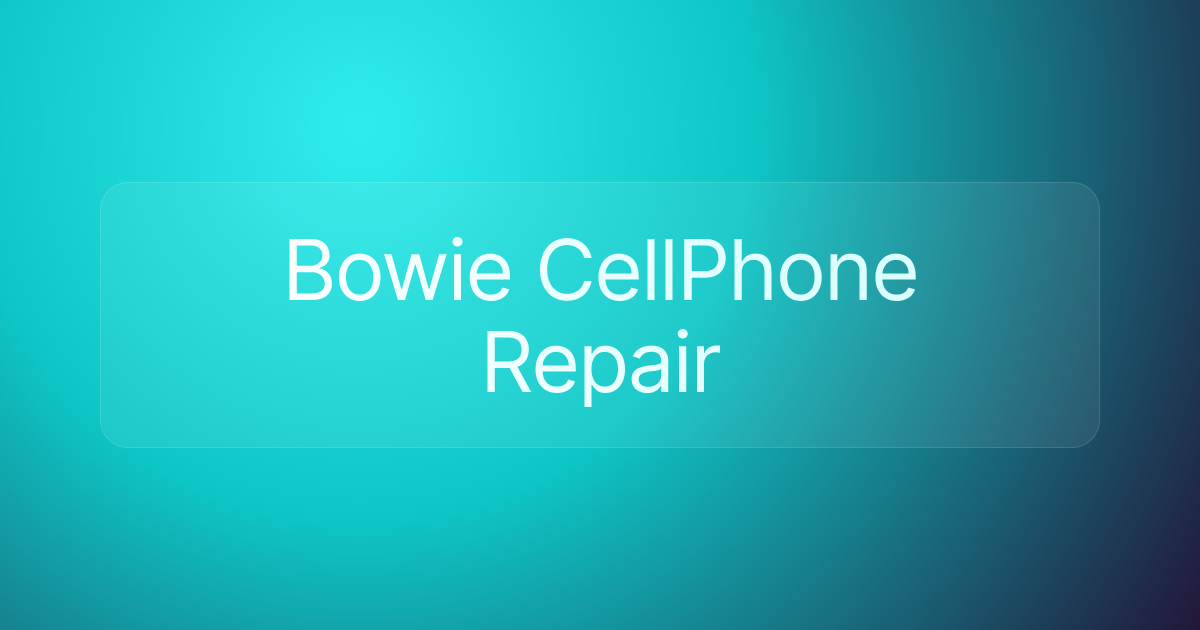 Bowie CellPhone Repair