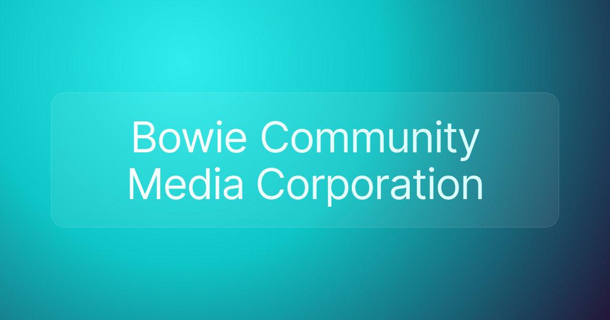 Bowie Community Media Corporation