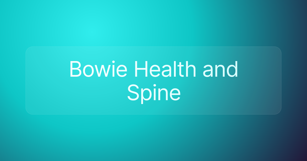 Bowie Health and Spine