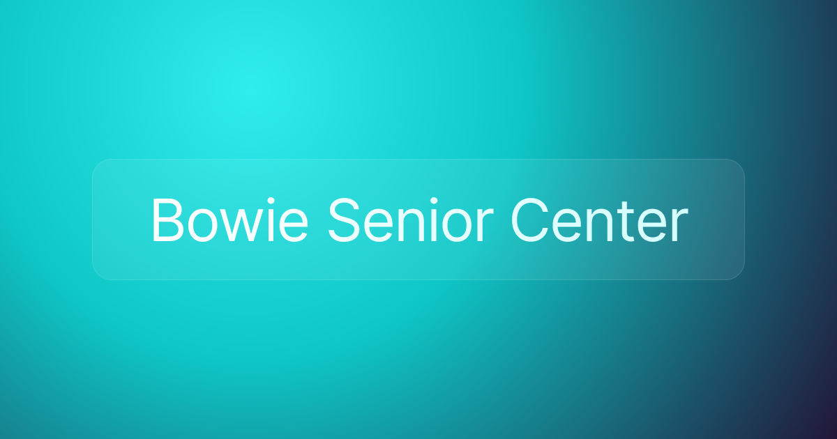 Bowie Senior Center