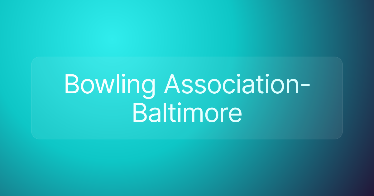 Bowling Association-Baltimore