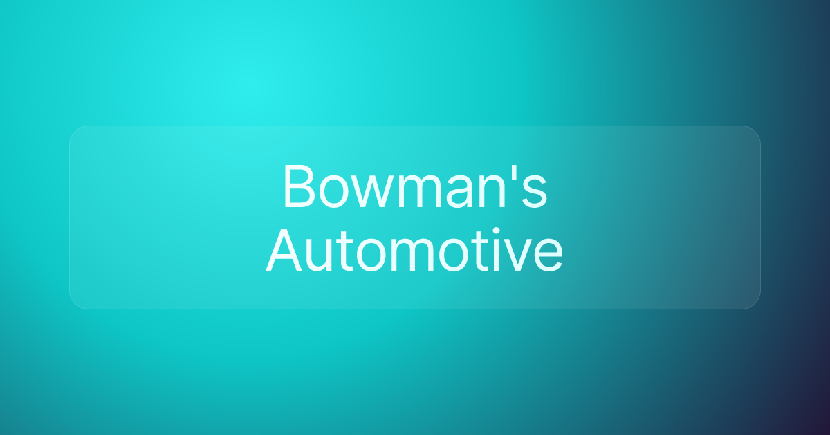 Bowman's Automotive
