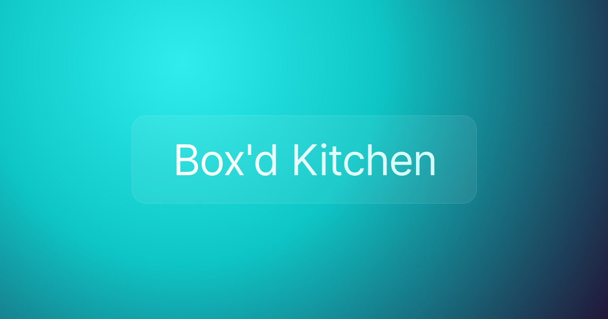Box'd Kitchen