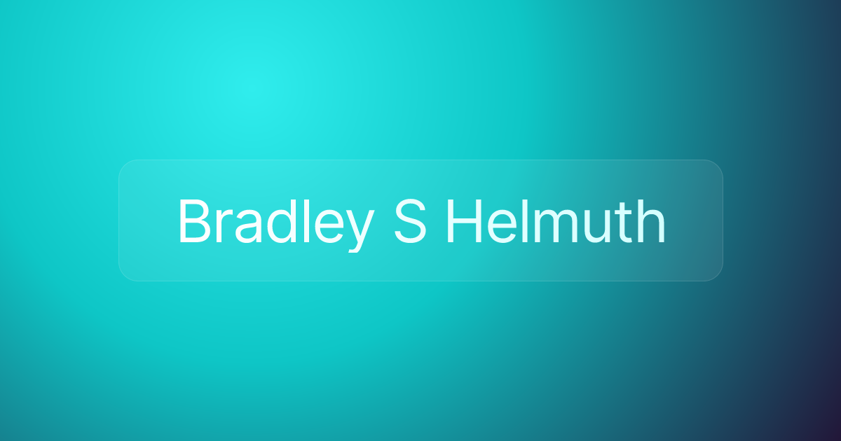 Bradley S Helmuth