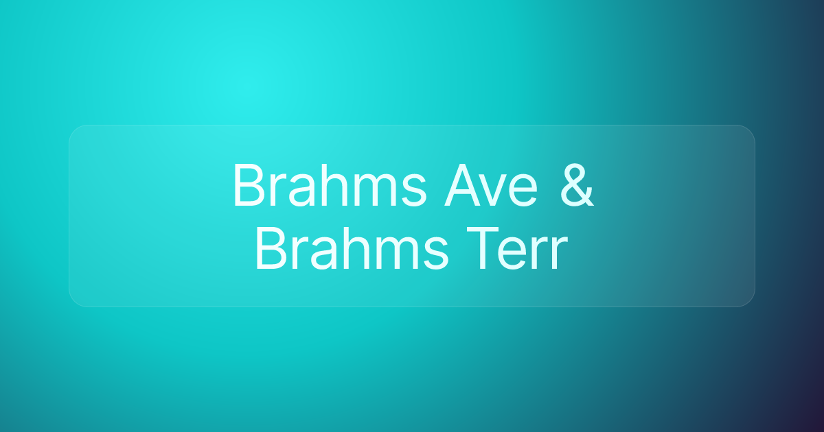 Brahms Ave & Brahms Terr