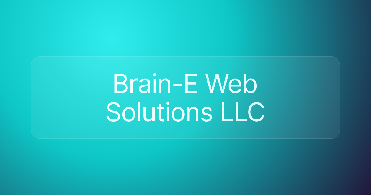 Brain-E Web Solutions LLC