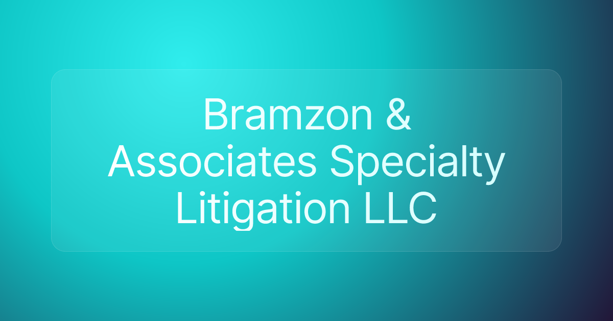 Bramzon & Associates Specialty Litigation LLC