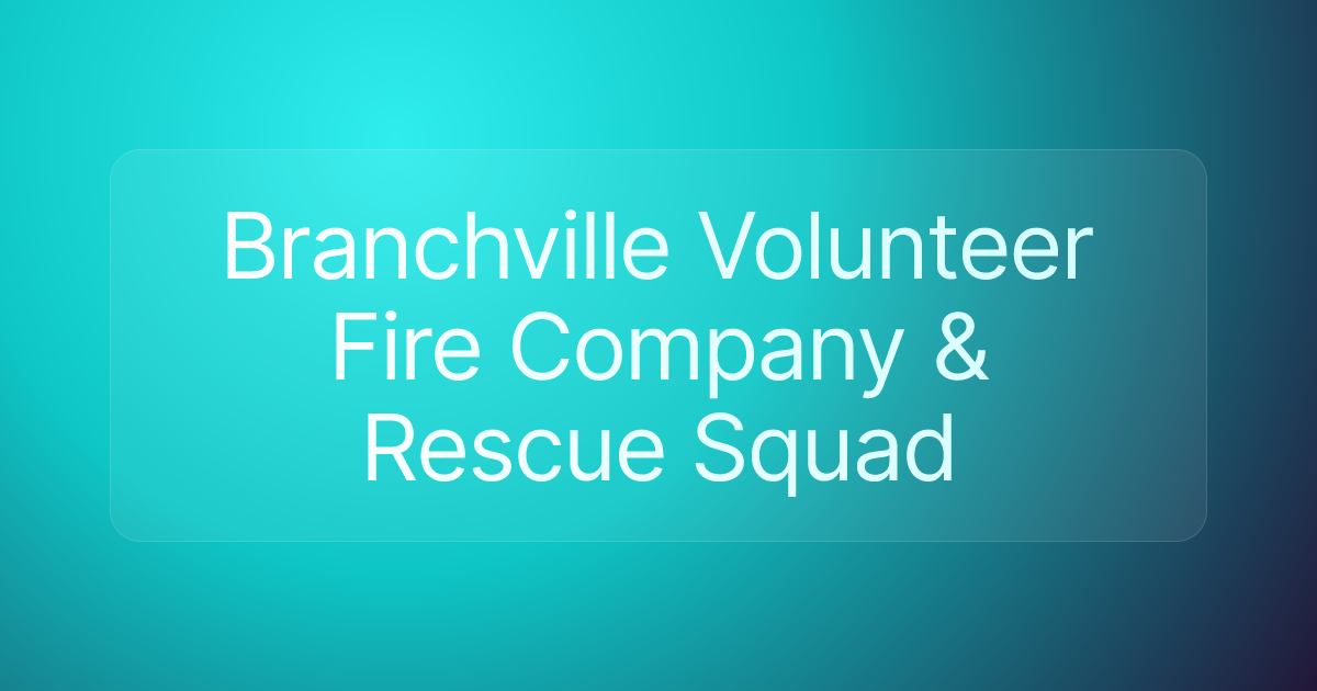 Branchville Volunteer Fire Company & Rescue Squad