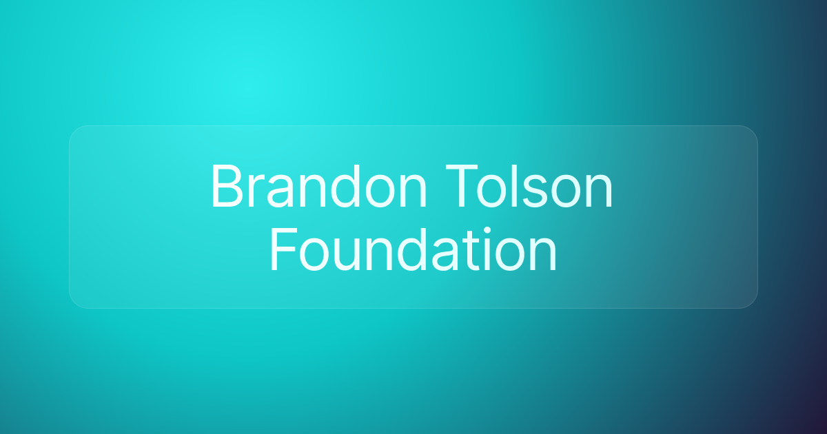 Brandon Tolson Foundation