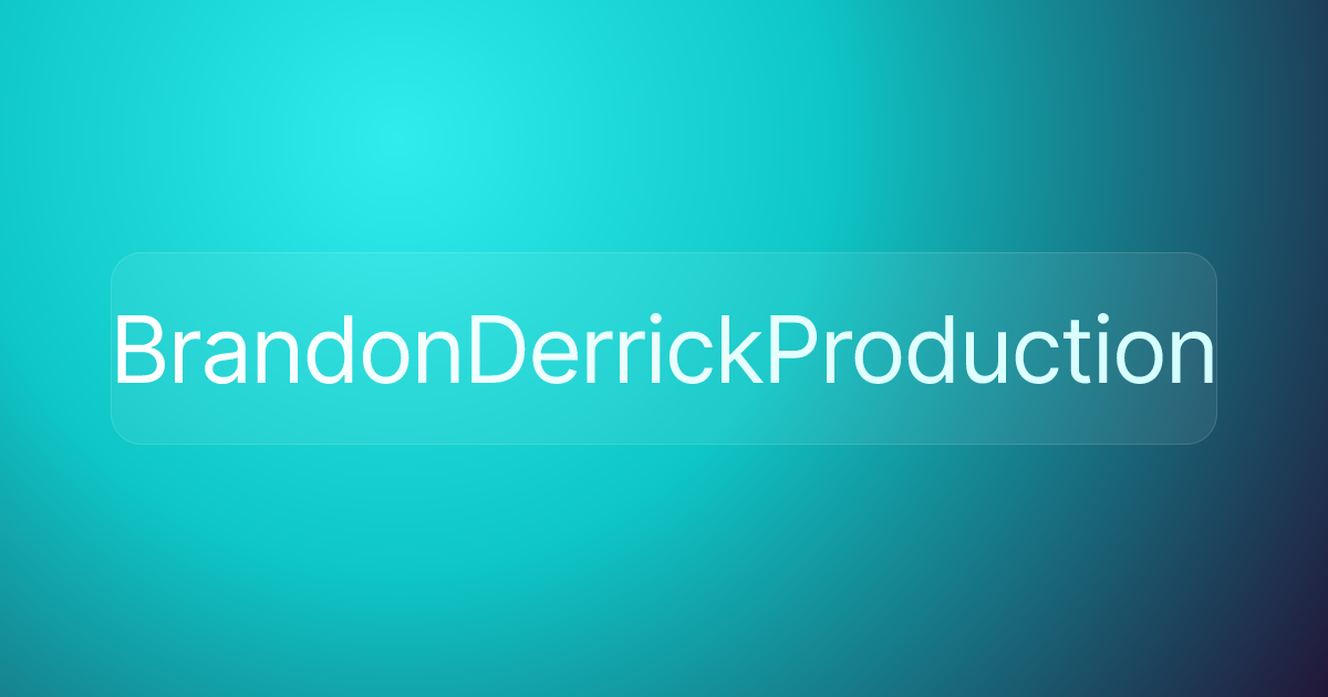 BrandonDerrickProduction