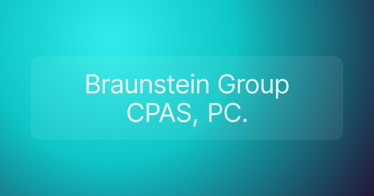 Braunstein Group CPAS, PC.