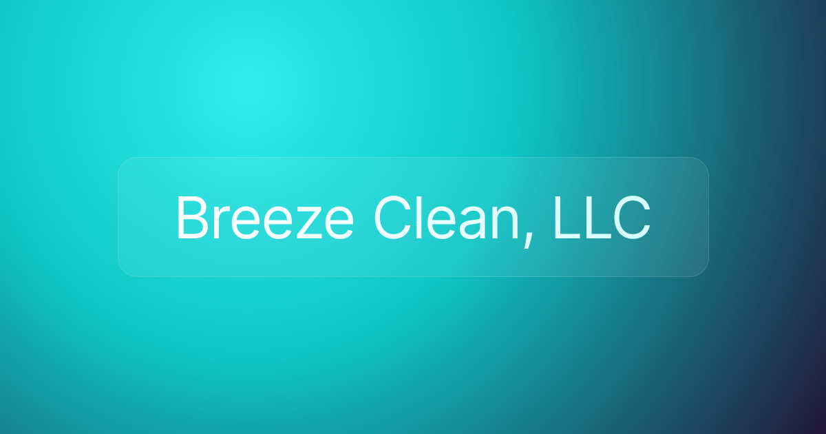 Breeze Clean, LLC