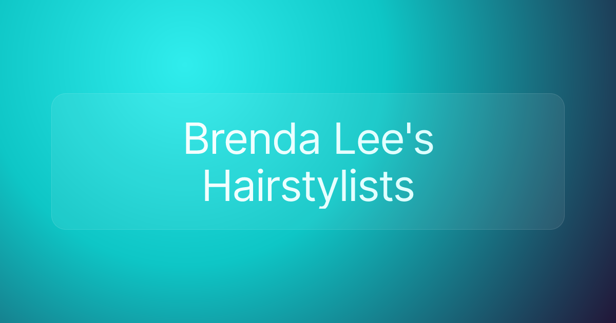 Brenda Lee's Hairstylists