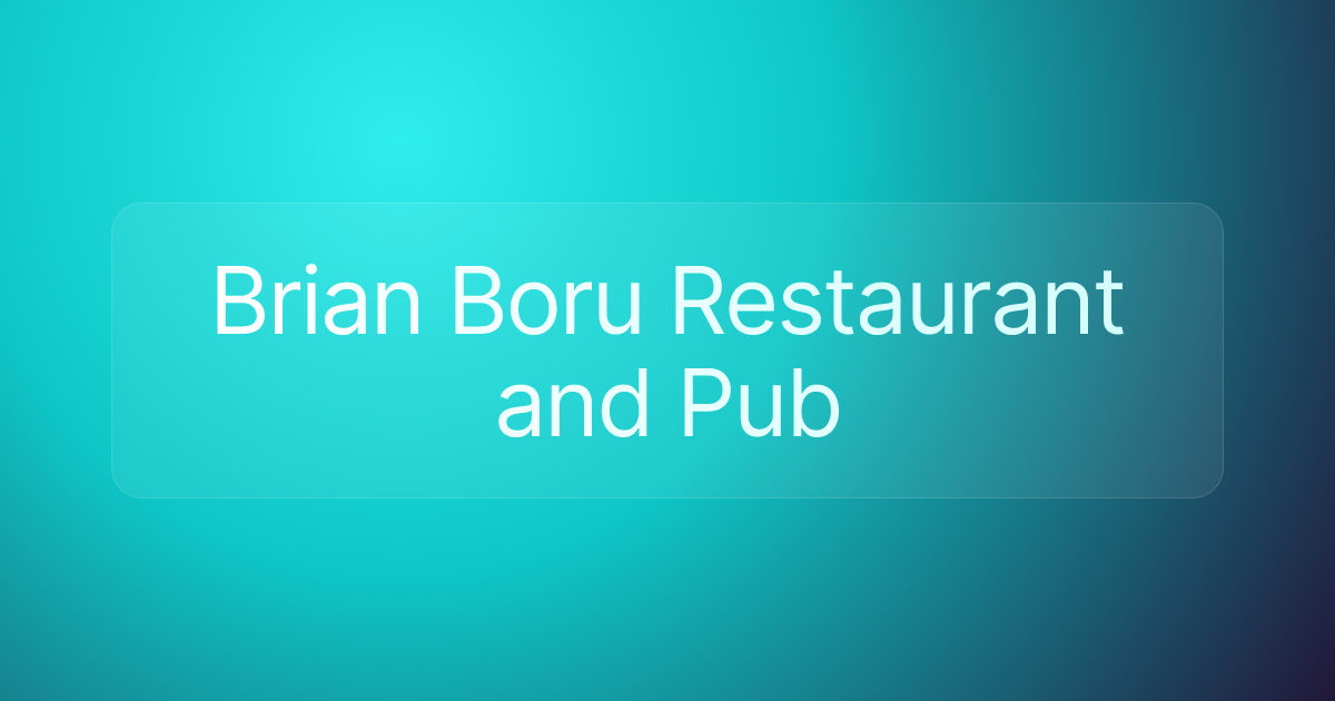 Brian Boru Restaurant and Pub