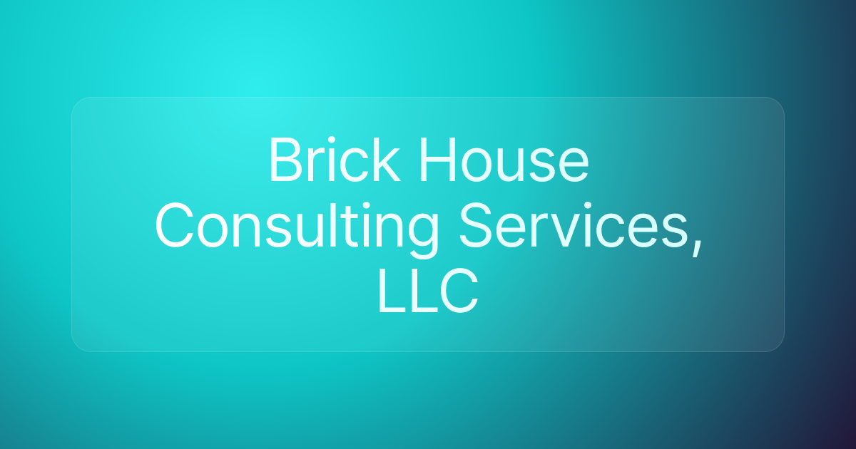 Brick House Consulting Services, LLC