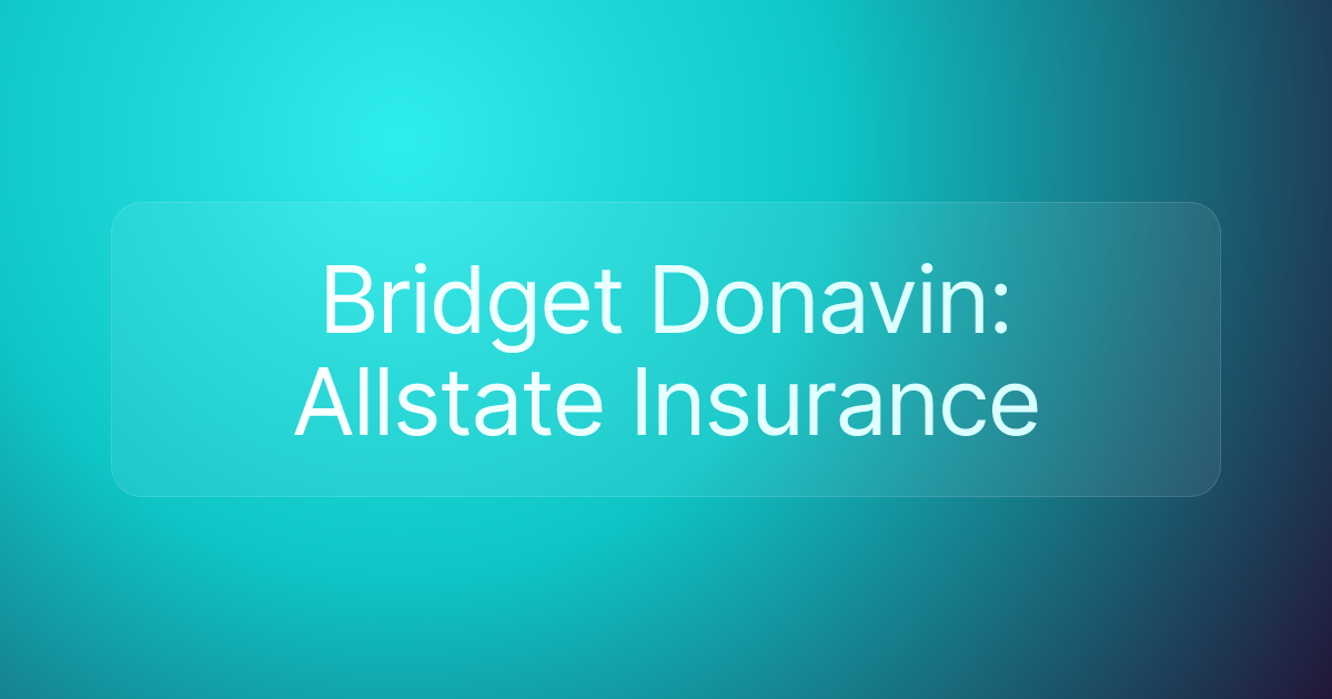 Bridget Donavin: Allstate Insurance