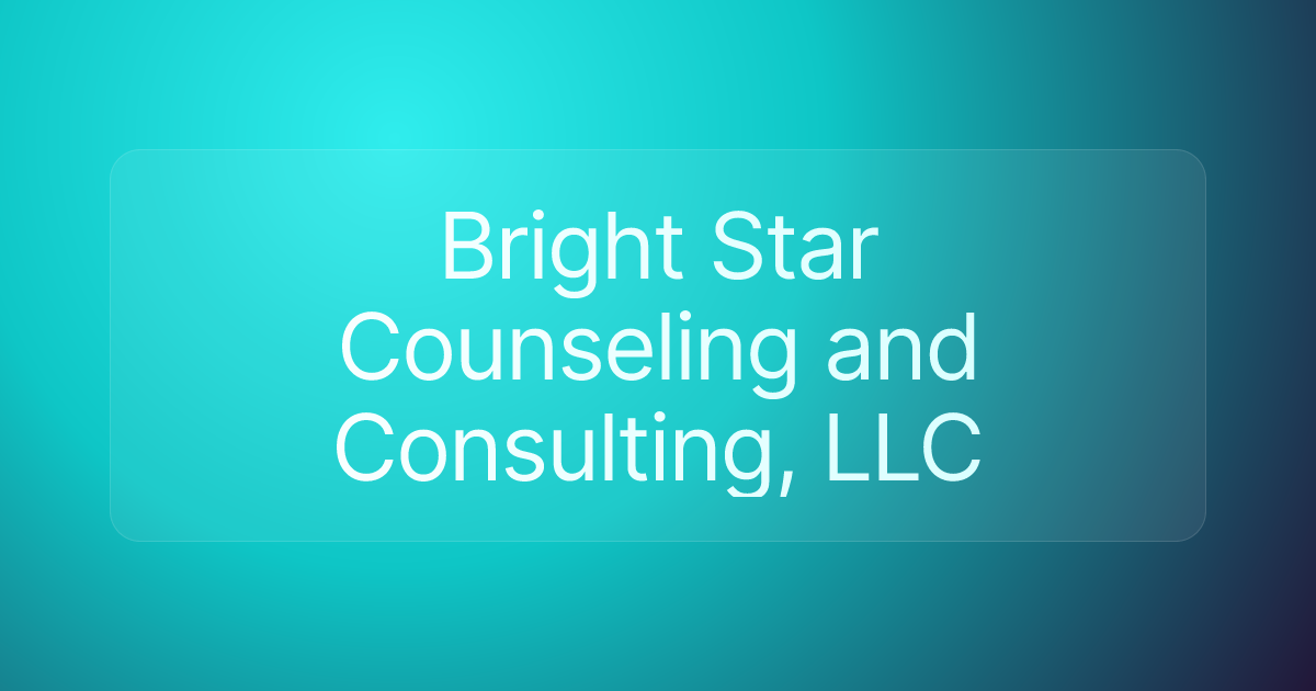 Bright Star Counseling and Consulting, LLC