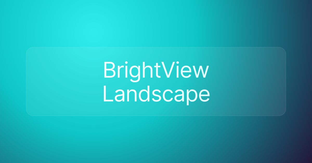 BrightView Landscape