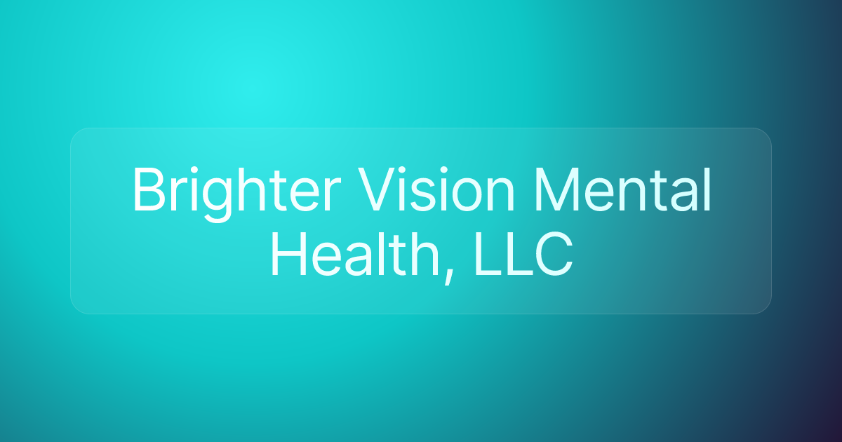 Brighter Vision Mental Health, LLC