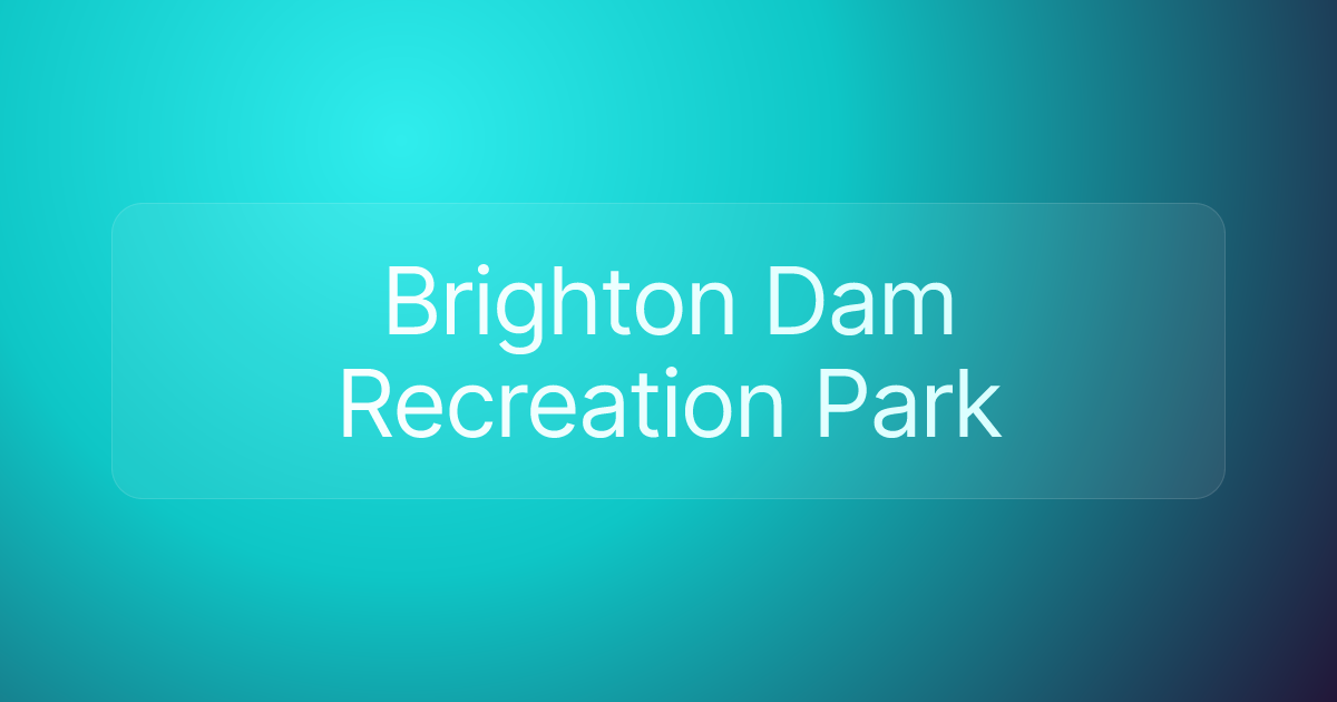 Brighton Dam Recreation Park