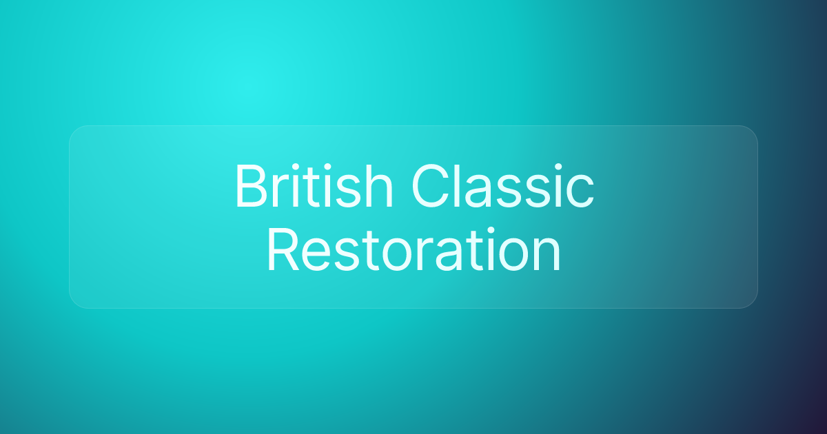 British Classic Restoration