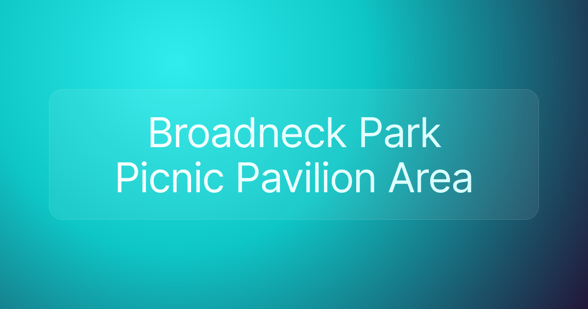Broadneck Park Picnic Pavilion Area