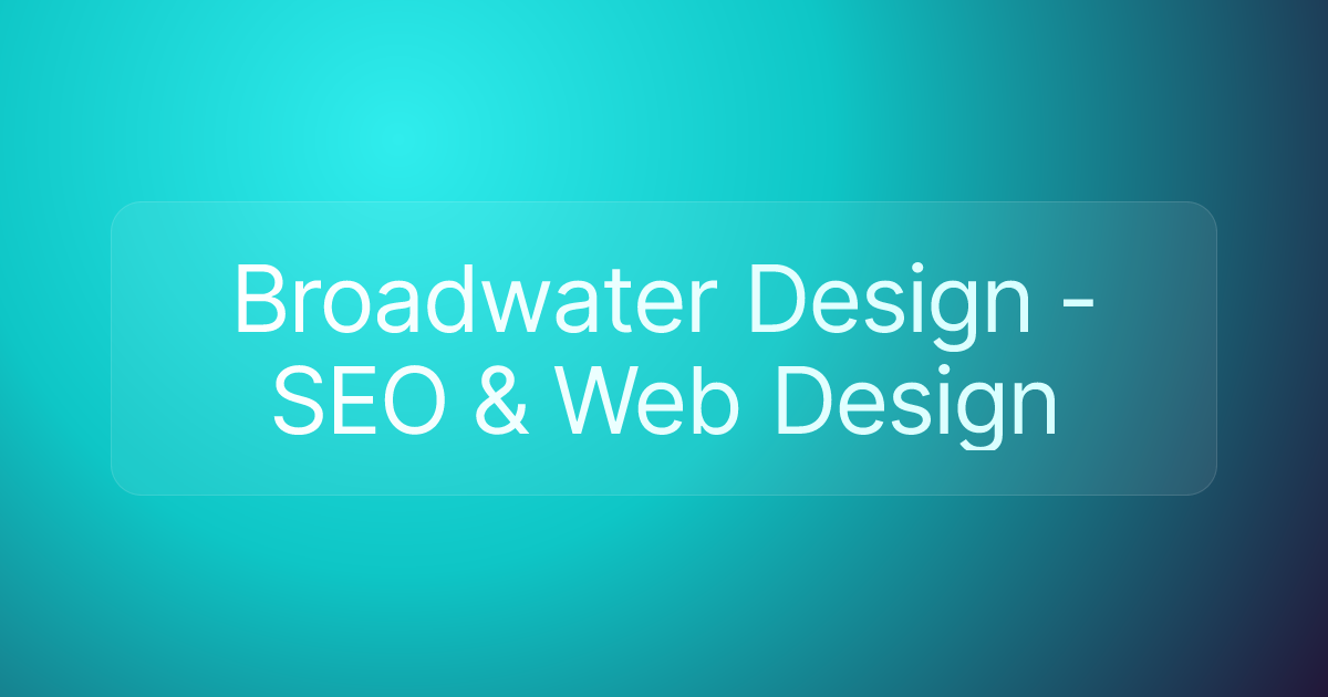 Broadwater Design - SEO & Web Design