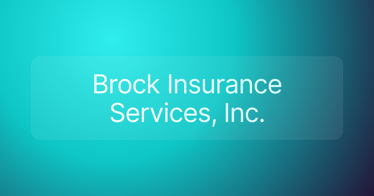 Brock Insurance Services, Inc.