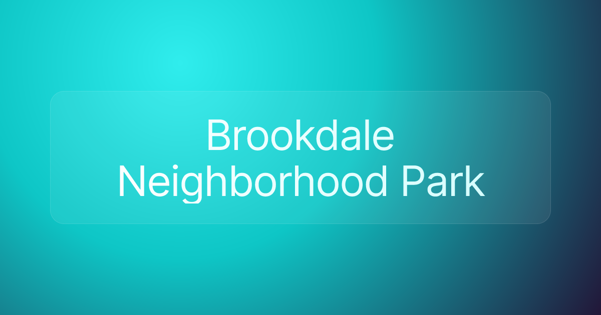 Brookdale Neighborhood Park