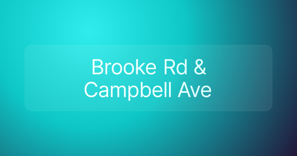 Brooke Rd & Campbell Ave