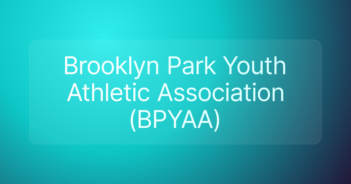 Brooklyn Park Youth Athletic Association (BPYAA)